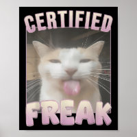 Certified Freak Cat Meme Offensive Memes Funny Cat