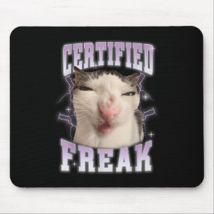 Certified Freak Eat Cement Cursed Cat Funny Cats M Mouse Pad