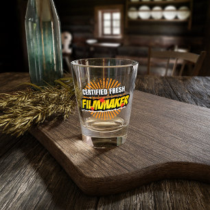 Certified Fresh Filmmaker - Funny Set Life Shot Glass