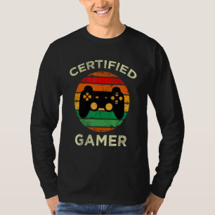 Certified Gamer Retro Funny Video Games Gaming  1 T-Shirt
