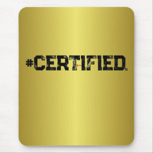 #CERTIFIED GOLD  MOUSE PAD