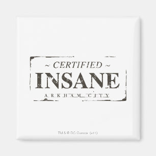 Certified Insane Stamp Magnet