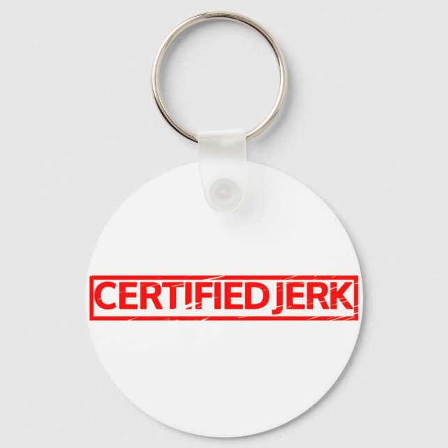 Certified Jerk Stamp Key Ring (Front)
