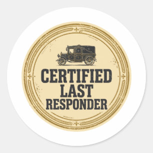 Certified Last Responder Seal Sticker