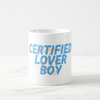 "Certified Lover Boy" Dual Text