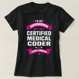 Certified Medical Coder T-Shirt