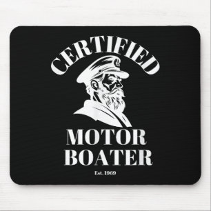 Certified Motor Boater Funny Sailor Ship Boat Capt Mouse Pad