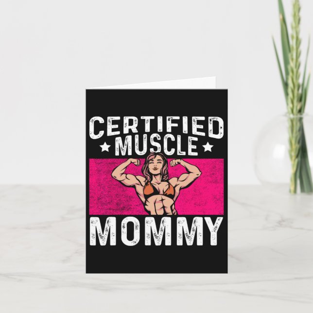 Certified Muscle Mummy Bodybuilder Mother's Day Gy Card (Front)