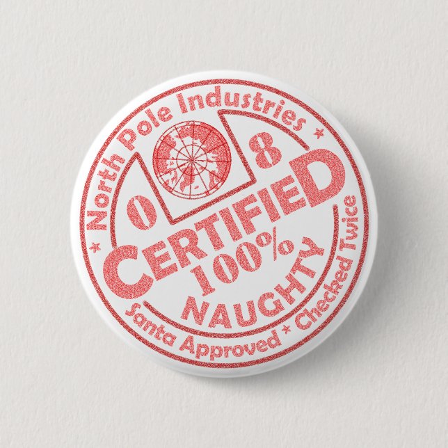 Certified Naughty '08 Button (Front)