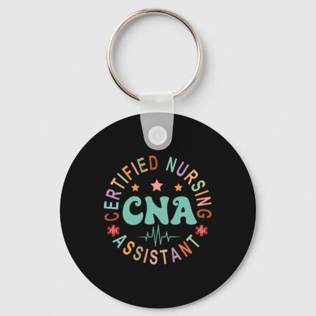Certified Nurse Istant Appreciation Cna Apparel Un Key Ring (Front)