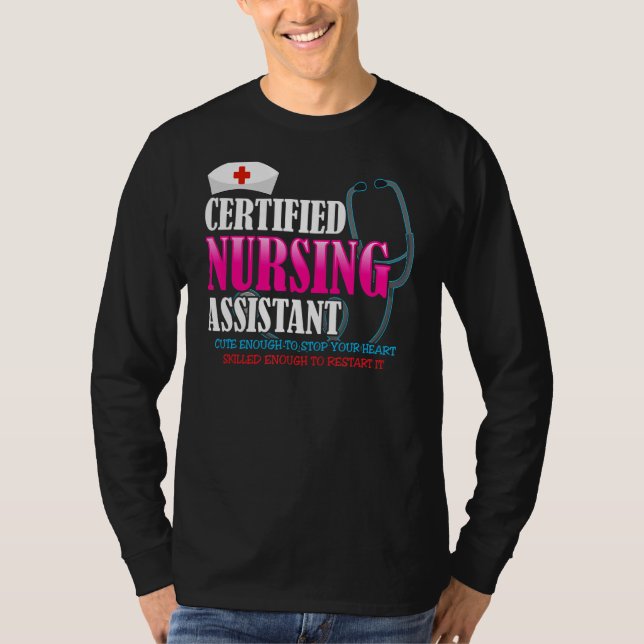 Certified Nursing Assistant Cna Cute Enough Stop Y T-Shirt (Front)