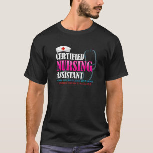 Certified Nursing Assistant CNA Cute Enough Stop Y T-Shirt
