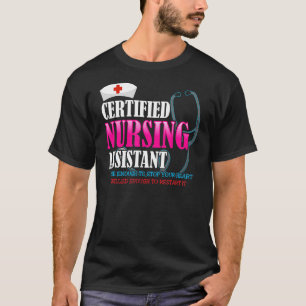 Certified Nursing Assistant Cna Cute Enough Stop Y T-Shirt