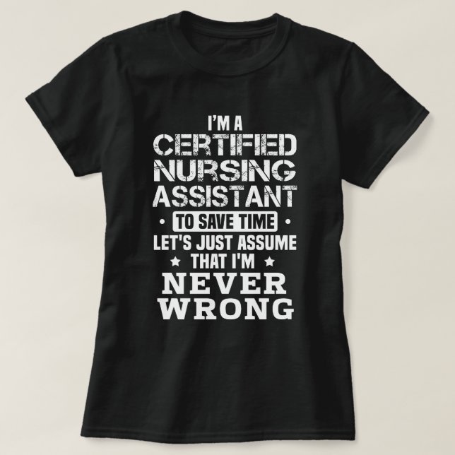 Certified Nursing Assistant T-Shirt (Design Front)