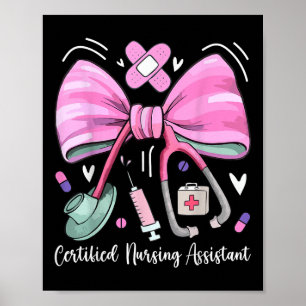 Certified Nursing Istant Cna Stethoscope Coquette  Poster