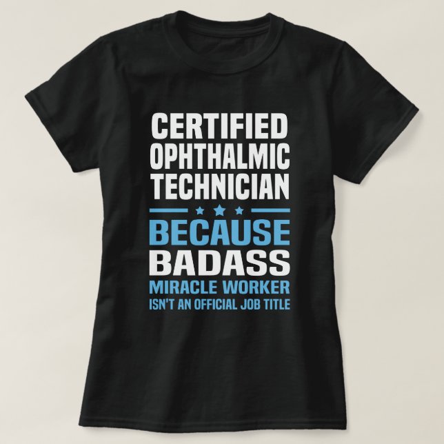 Certified Ophthalmic Technician T-Shirt (Design Front)