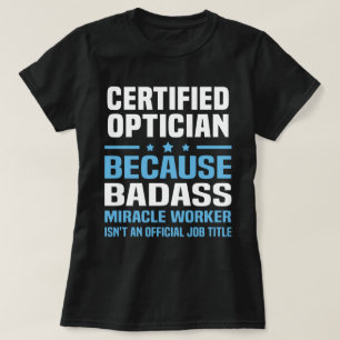 Certified Optician T-Shirt