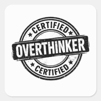 Certified Overthinker Funny Anxiety Humour Stamp Square Sticker