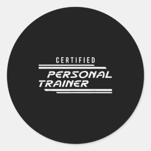 Certified Personal Trainer Fitness Instructor Gym Classic Round Sticker