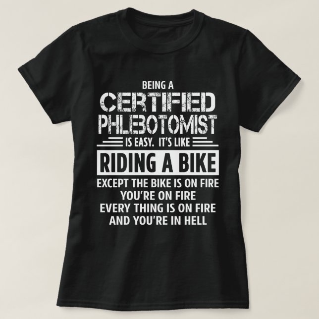 Certified Phlebotomist T-Shirt (Design Front)