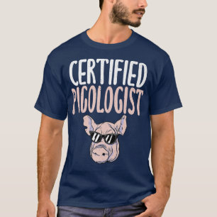 Certified Pigologist Pig Owner Pig Farmer Premium T-Shirt