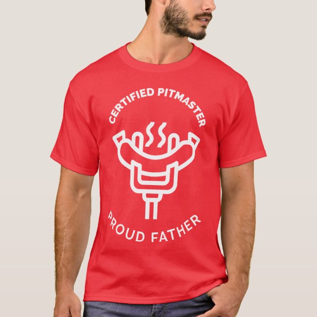 Certified Pitmaster Proud Father Funny Fathers Day T-Shirt (Front)