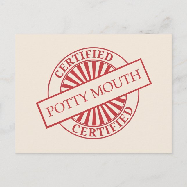 Certified - Potty Mouth Postcard (Front)