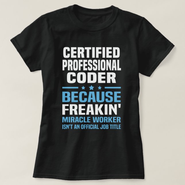 Certified Professional Coder T-Shirt (Design Front)