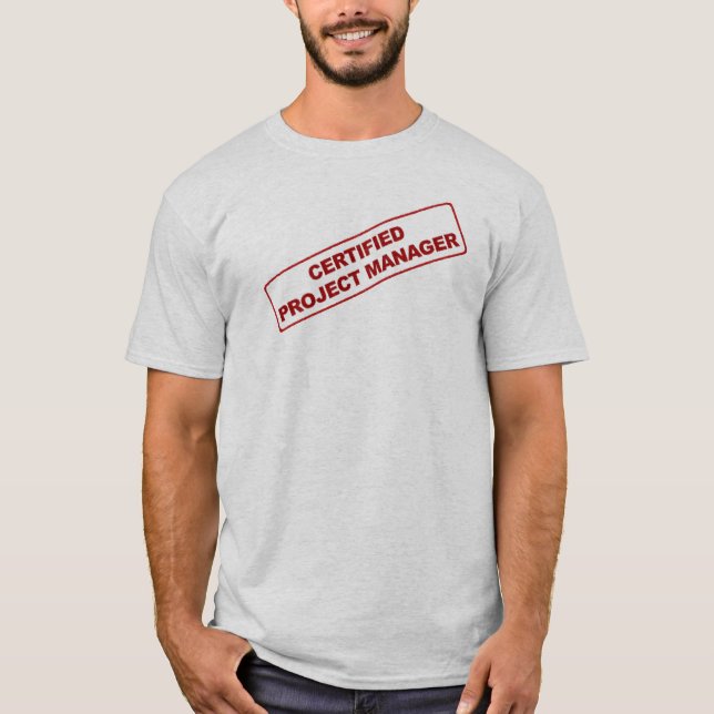 Certified Project Manager Shirt (Front)