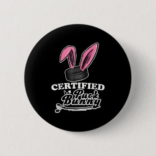 Certified Puck Bunny Funny Ice Hockey Slang Quote  6 Cm Round Badge