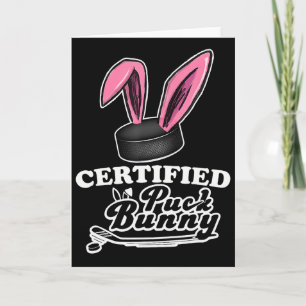 Certified Puck Bunny Funny Ice Hockey Slang Quote Card