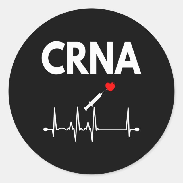 Certified Registered Nurse Anaesthetist Crna Classic Round Sticker (Front)