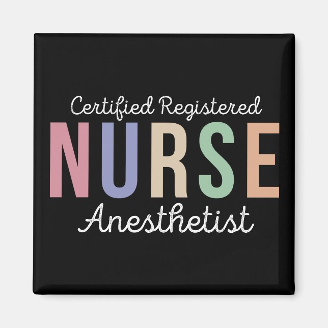 Certified Registered Nurse Anaesthetist CRNA Magnet (Front)
