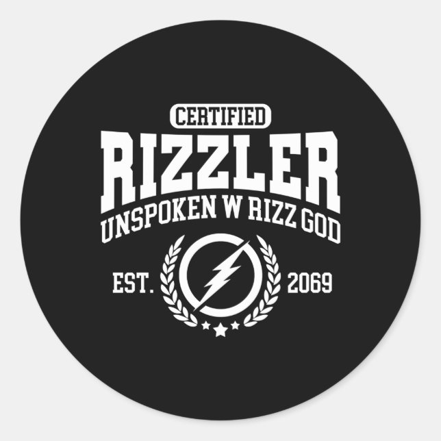 Certified Rizzler Unspoken Rizz W Rizz God Classic Round Sticker (Front)