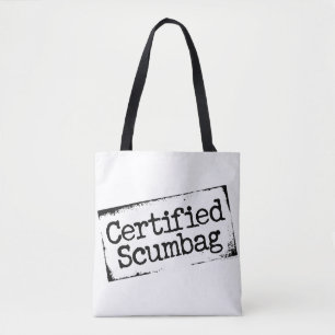 Certified Scumbag Tote Bag