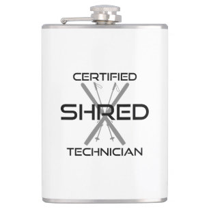 Certified Shred Technician Skiing Hip Flask