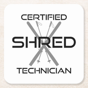 Certified Shred Technician Skiing Square Paper Coaster