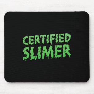 Certified Slimer Halloween Slime Text Mouse Pad
