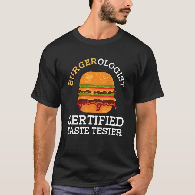 Certified Taste Tester   Hamburger Taster T-Shirt (Front)