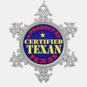 CERTIFIED TEXAN SNOWFLAKE PEWTER CHRISTMAS ORNAMENT