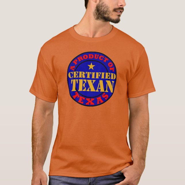 CERTIFIED TEXAN T-Shirt (Front)