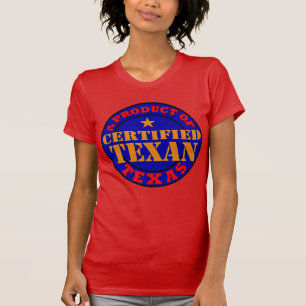 CERTIFIED TEXAN T-Shirt