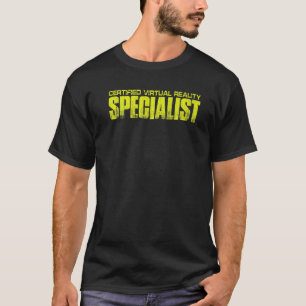 Certified Virtual Reality Specialist T-Shirt