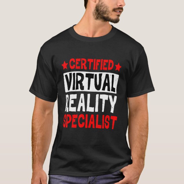 Certified Virtual Reality Specialist T-Shirt (Front)