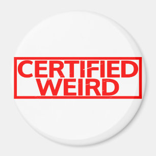 Certified Weird Stamp Magnet
