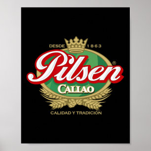Cerveza Pilsen Callao Marca Peru Peruvian Soccer  Poster