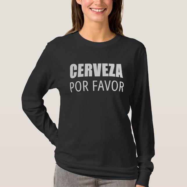 Cerveza Por Favor T-Shirt (Front)