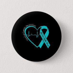Cervical Cancer Awareness Support Heart Teal Men W 6 Cm Round Badge