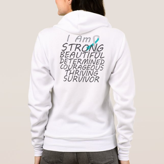 Cervical Cancer I Am Strong Survivor Hoodie (Back)