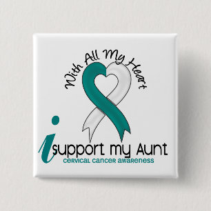 Cervical Cancer I Support My Aunt 15 Cm Square Badge